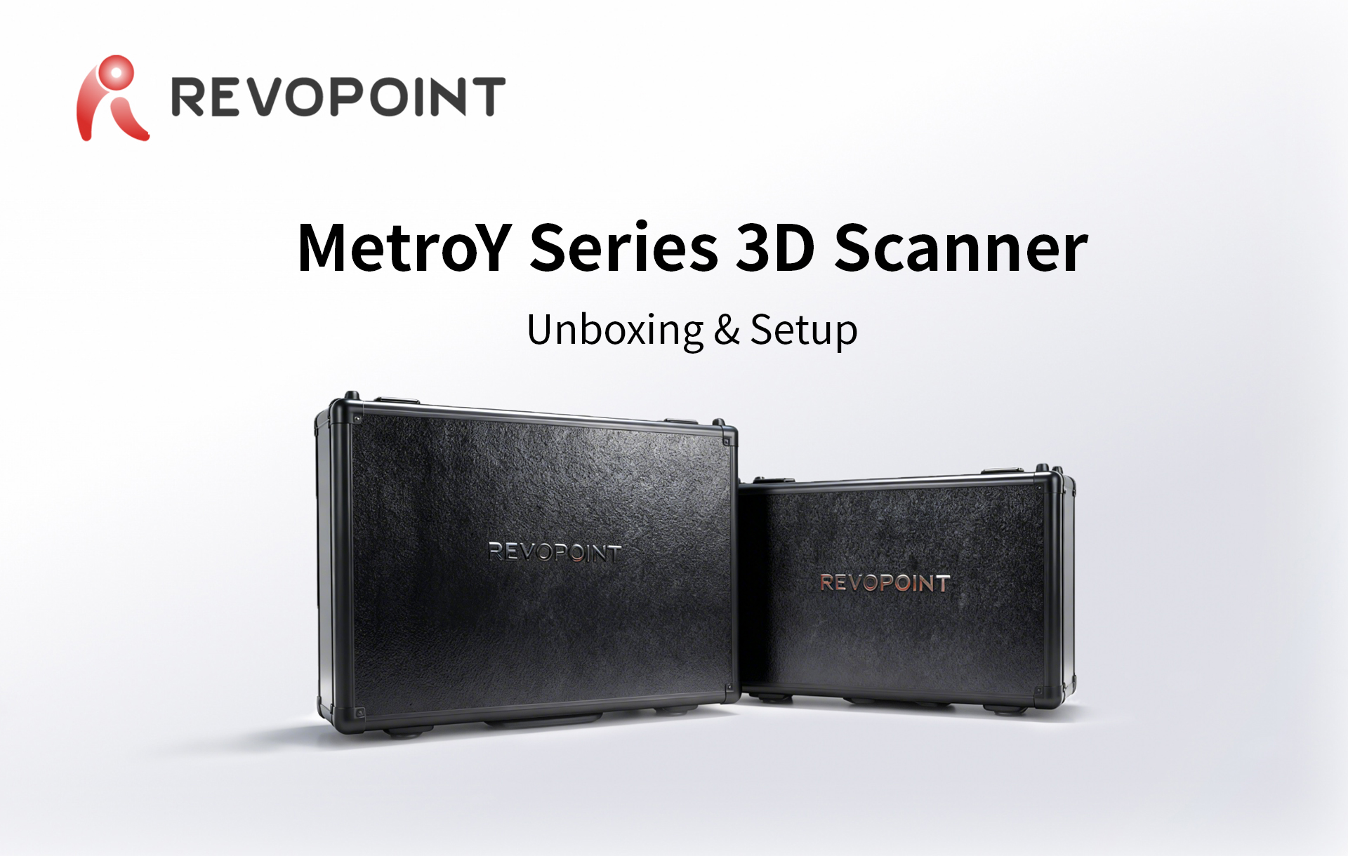 Quick Start | Revopoint 3D